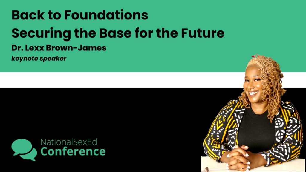Speaker card for keynote presentation by Dr. Lexx Brown-James entitled "Back to Foundations: Securing the Base for the Future." Dr. Brown-James's headshot is featured in the speaker card.