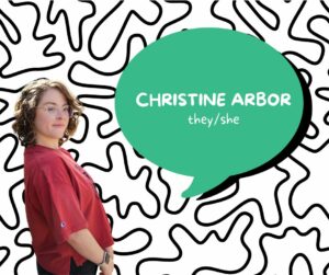 Planning Team Member speaker card for Christine Arbor (they/she)