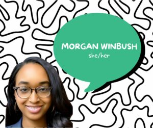 Planning team member card for Morgan Winbush (she/her)