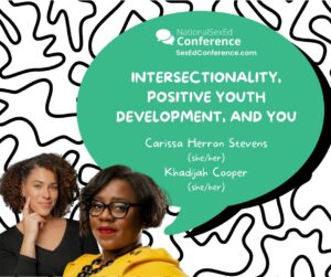 Speaker card for presentation "Intersectionality, Positive Youth Development, and You" by Carisso Herron Stevens and Khadijah Cooper