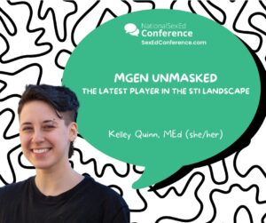 Speaker card for presentation "MGen Unmasked: The Latest Player in the STI Landscape" by Kelley Quinn